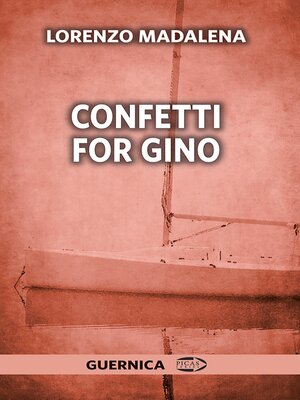 cover image of Confetti for Gino